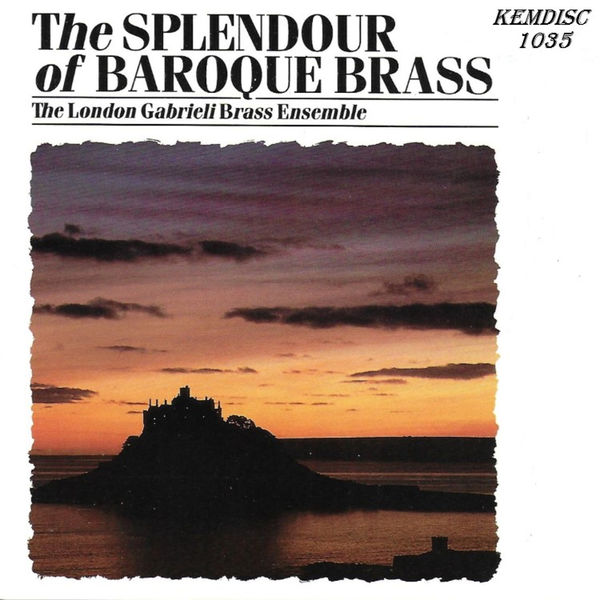 The London Gabrieli Brass Ensemble|The Splendour of Baroque Brass