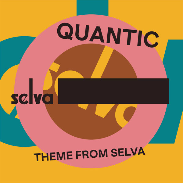 Quantic - Theme from Selva Quantic - Theme from Selva