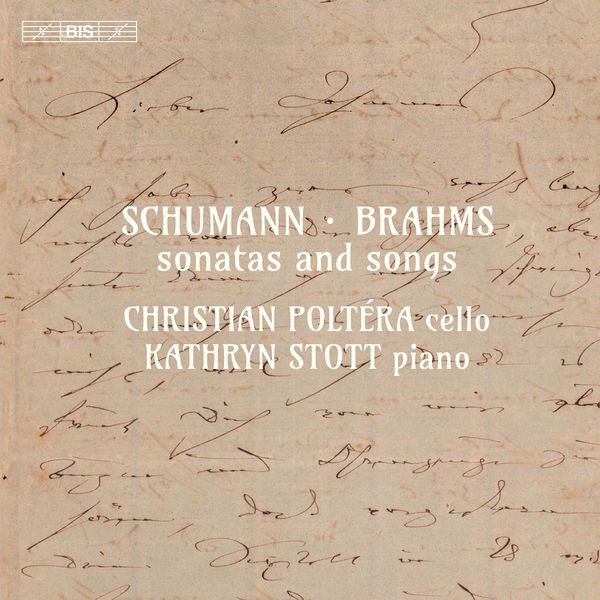 Christian Poltéra - R. Schumann, C. Schumann & Brahms: Sonatas & Songs Christian Poltéra - R. Schumann, C. Schumann & Brahms: Sonatas & Songs
