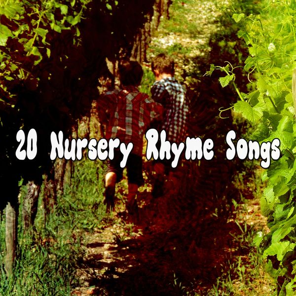 Kids Hits Project - 20 Nursery Rhyme Songs Kids Hits Project - 20 Nursery Rhyme Songs