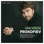 Lukas Geniušas Sergey Prokofiev: Piano Sonata No. 2, Op. 14 & No. 5, Op. 38/135 - 10 Pieces for Piano, Op. 12