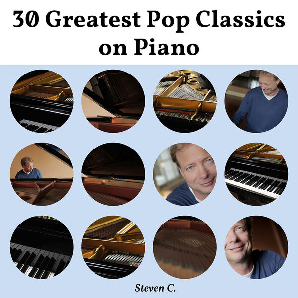 C. Steven - 30 Greatest Pop Classics on Piano C. Steven - 30 Greatest Pop Classics on Piano