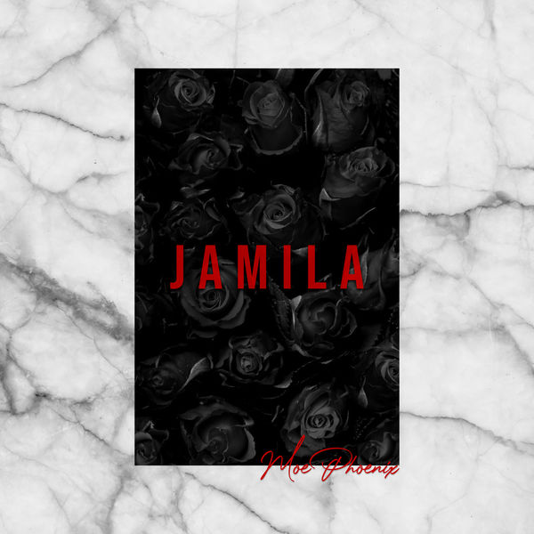 Moe Phoenix - JAMILA Moe Phoenix - JAMILA