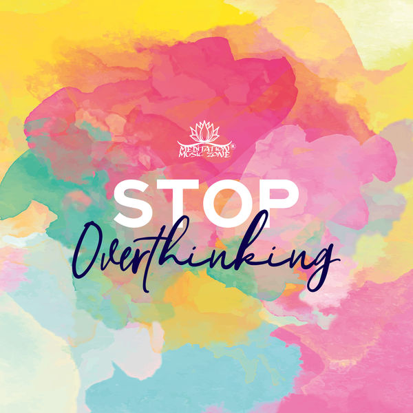 Meditation Music Zone - Stop Overthinking: Healing Isochronic Tones, 128 – 728 Hz Relaxing Chakra, Powerful Meditation Meditation Music Zone - Stop Overthinking: Healing Isochronic Tones, 128 – 728 Hz Relaxing Chakra, Powerful Meditation