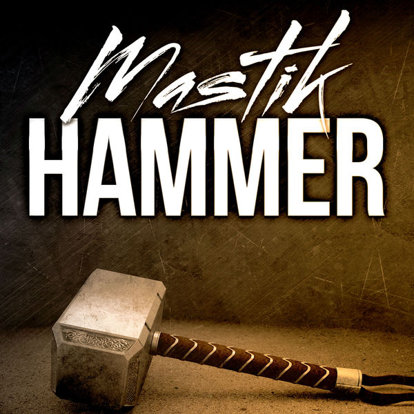 Mastik|Hammer