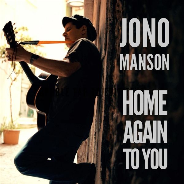 JONO MANSON|Home Again to You