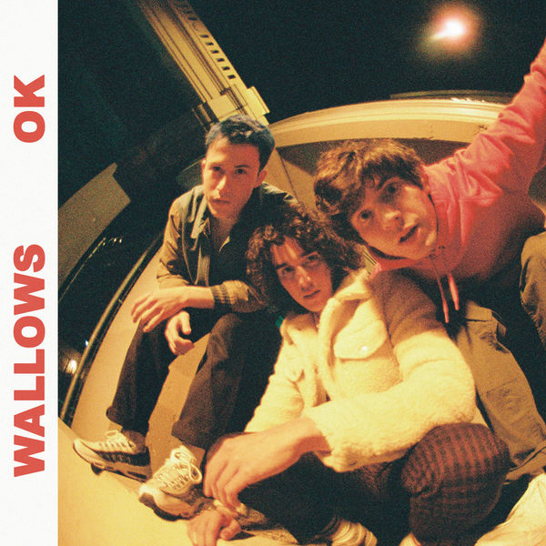 Wallows|OK Wallows|OK