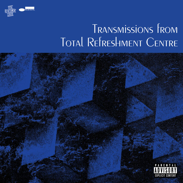 Total Refreshment Centre|Transmissions From Total Refreshment Centre