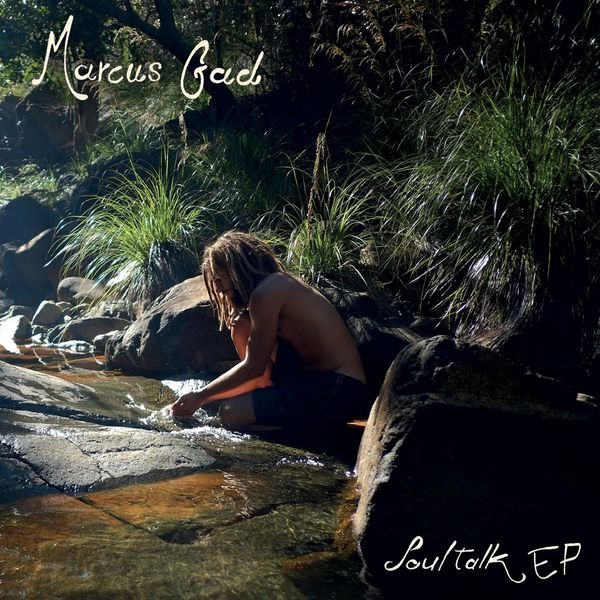 Marcus Gad|Soul Talk Marcus Gad|Soul Talk