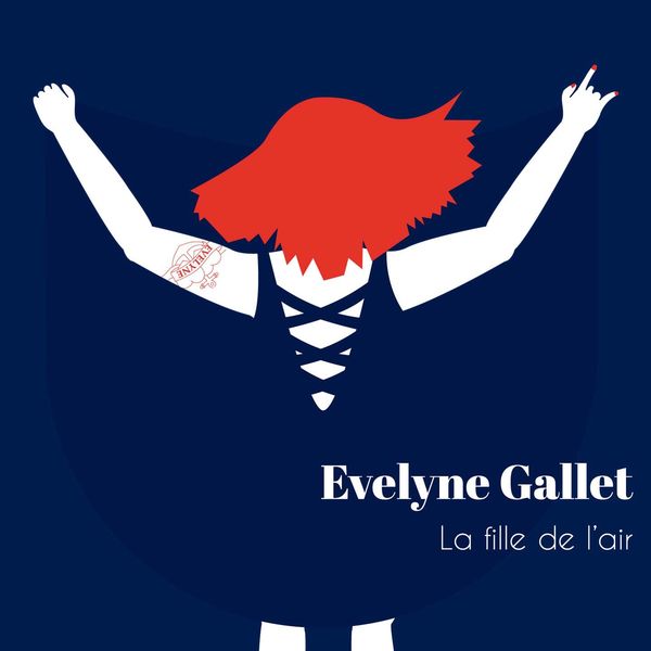 Evelyne Gallet|La fille de l'air Evelyne Gallet|La fille de l'air