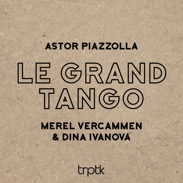 Merel Vercammen|Le Grand Tango