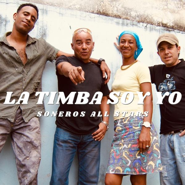 Soneros All Stars - La Timba Soy Yo Soneros All Stars - La Timba Soy Yo