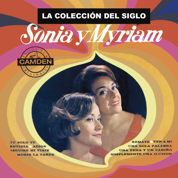 Sonia Y Myriam - La Colección del Siglo Sonia Y Myriam - La Colección del Siglo