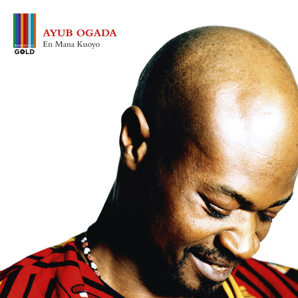 Ayub Ogada|En Mana Kuoyo (Real World Gold)