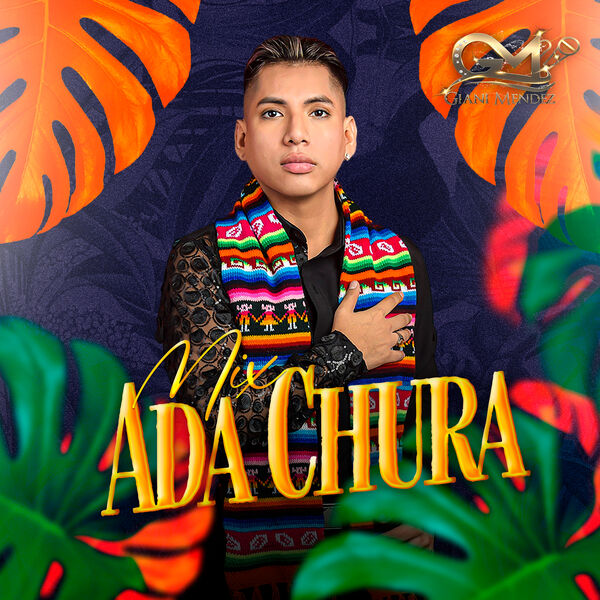 Giani Mendez|Mix Ada Chura: Si Te Vas / Llorando Tu Partida / Te Arrepentirás (En Vivo) Giani Mendez|Mix Ada Chura: Si Te Vas / Llorando Tu Partida / Te Arrepentirás (En Vivo)