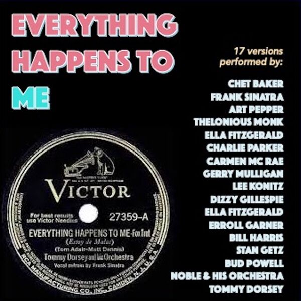 Everything Happens To Me, Various Artists - Qobuz