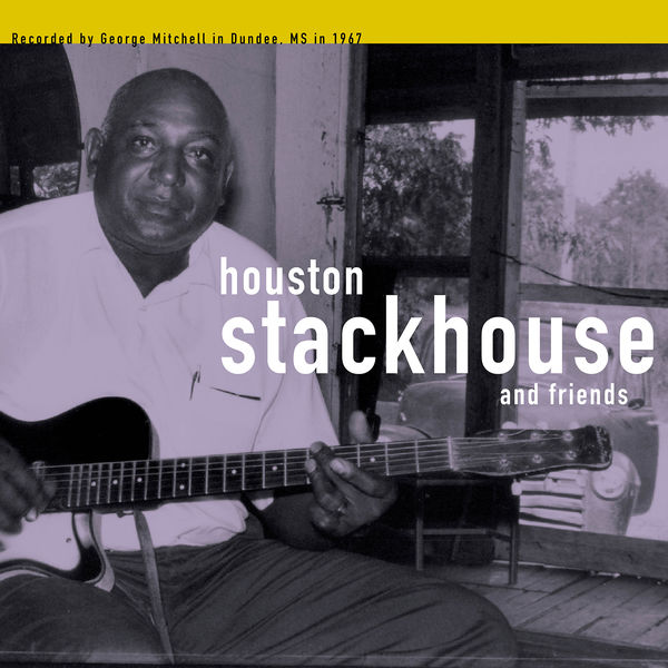 Houston Stackhouse and Friends|The George Mitchell Collection