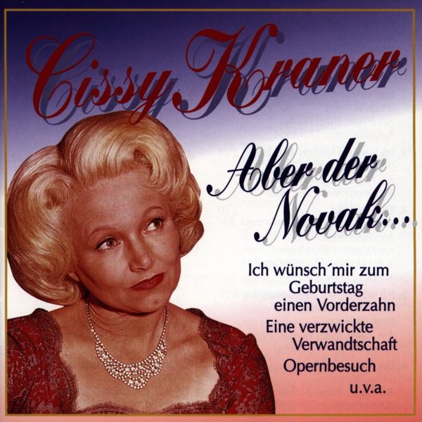 Cissy Kraner|Aber der Novak... Cissy Kraner|Aber der Novak...
