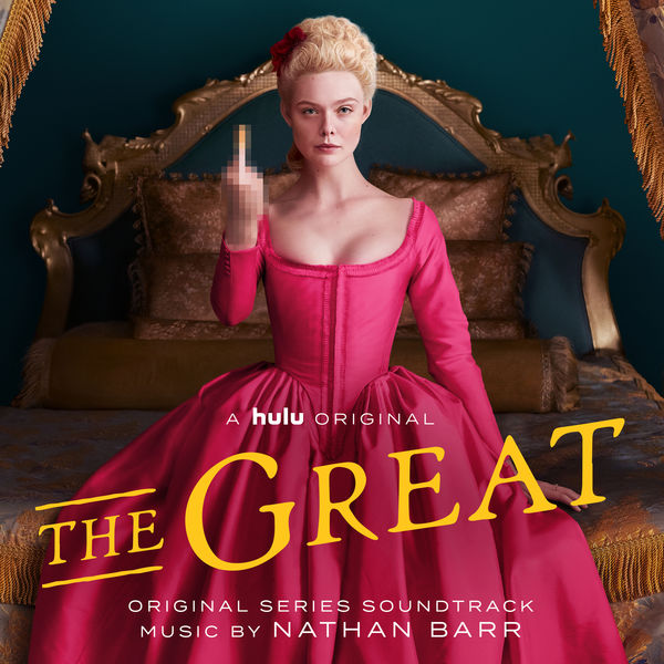 Nathan Barr - The Great (Original Series Soundtrack) Nathan Barr - The Great (Original Series Soundtrack)