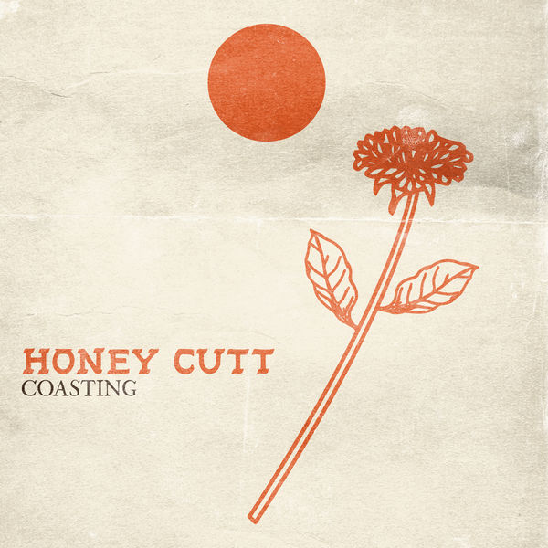 Honey cutt|Coasting