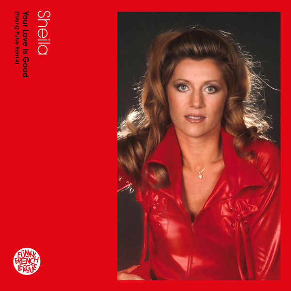 Sheila - Your Love Is Good (Young Pulse Remix) Sheila - Your Love Is Good (Young Pulse Remix)