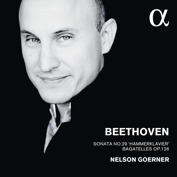 Nelson Goerner|Beethoven : Sonata "Hammerklavier" - Bagatelles Nelson Goerner|Beethoven : Sonata "Hammerklavier" - Bagatelles