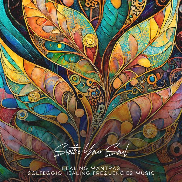 432 Hz Soothe Your Soul, Solfeggio Healing Frequencies Music - Qobuz