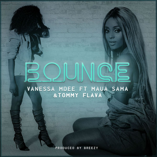 Vanessa Mdee|Bounce (feat. Maua Sama and Tommy Flava) Vanessa Mdee|Bounce (feat. Maua Sama and Tommy Flava)