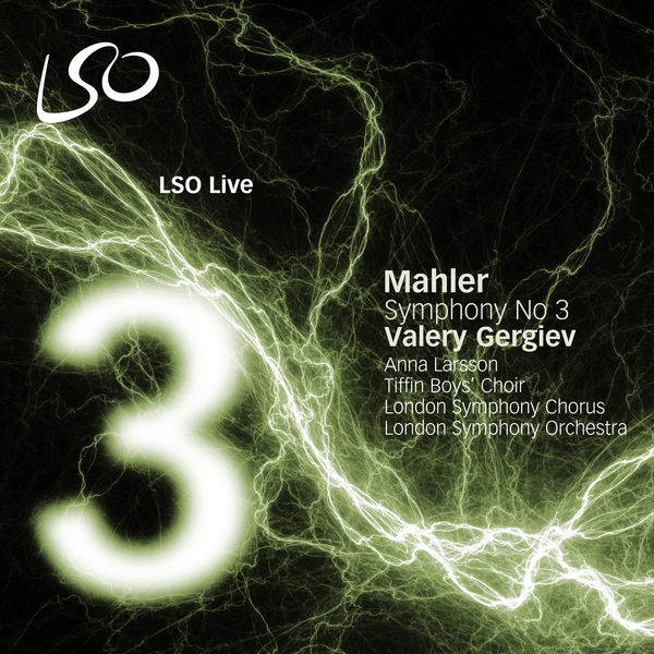 London Symphony Orchestra - Mahler: Symphony No. 3 London Symphony Orchestra - Mahler: Symphony No. 3