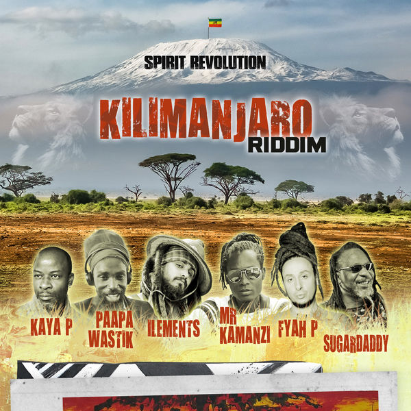 Spirit Revolution - Kilimanjaro Riddim Spirit Revolution - Kilimanjaro Riddim