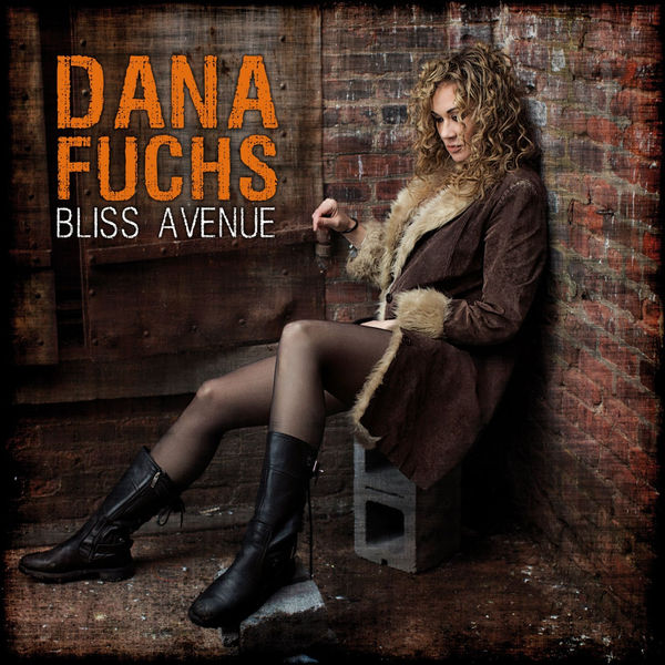 Dana Fuchs|Bliss Avenue