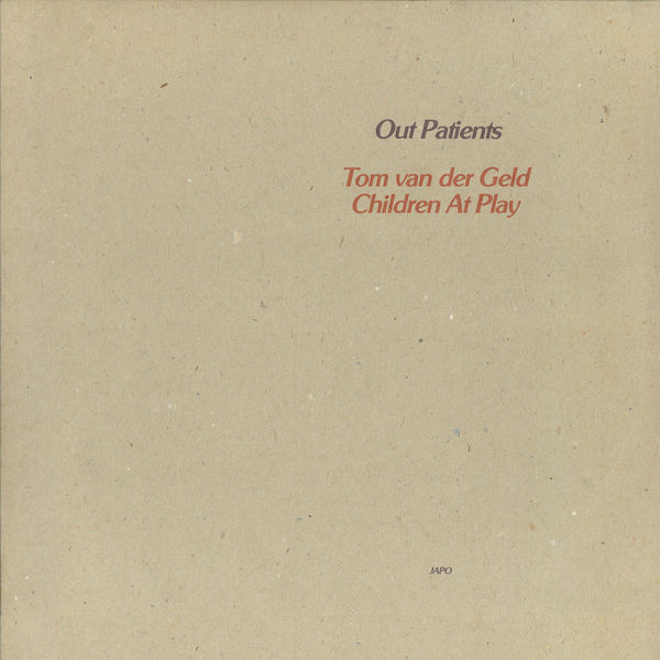 Tom van der Geld - Out Patients Tom van der Geld - Out Patients