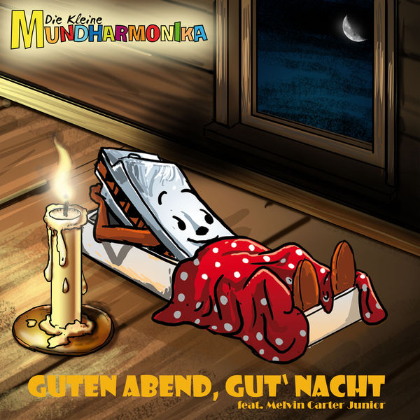 Die kleine Mundharmonika - Guten Abend, gut' Nacht Die kleine Mundharmonika - Guten Abend, gut' Nacht