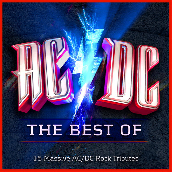 AC/DC - The Best Of - 15 Massive AC/DC Rock Tributes, Masters of Rock ...