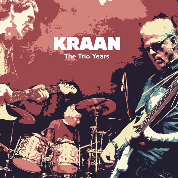 Kraan - The Trio Years (Live) Kraan - The Trio Years (Live)