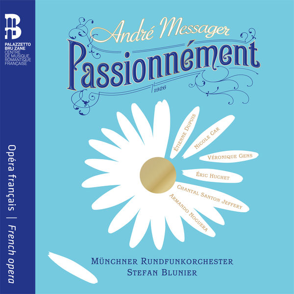 Münchner Rundfunkorchester|André Messager: Passionnément Münchner Rundfunkorchester|André Messager: Passionnément