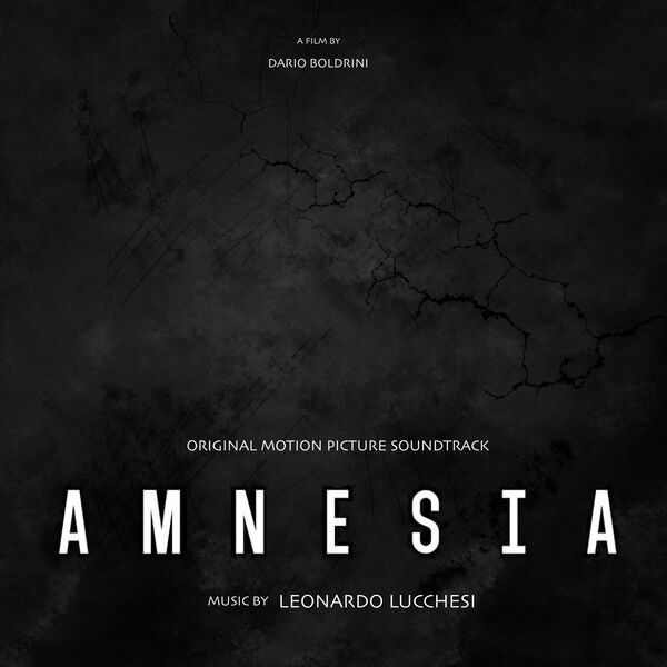 Leonardo Lucchesi|Amnesia (Original Motion Picture Soundtrack) Leonardo Lucchesi|Amnesia (Original Motion Picture Soundtrack)
