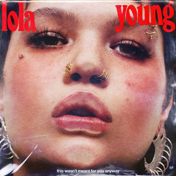 Lola Young|This Wasn't Meant For You Anyway Lola Young|This Wasn't Meant For You Anyway