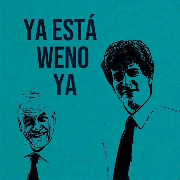 Todos Vuelven|Ya Está Weno Ya