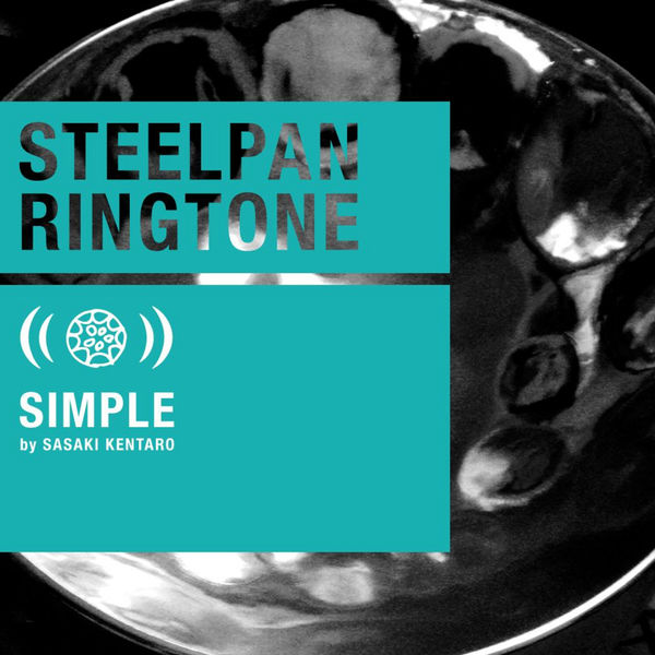 Album Steel Pan Ringtone Simple Steel Drum Ringtone スティールパン着信音 Kentaro Sasaki Qobuz Download And Streaming In High Quality