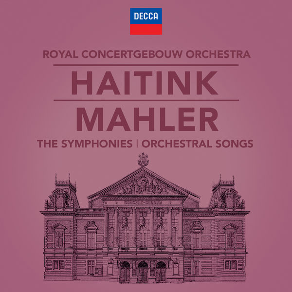 Bernard Haitink - Mahler: The Symphonies & Song Cycles Bernard Haitink - Mahler: The Symphonies & Song Cycles