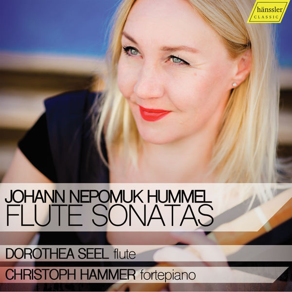 Dorothea Seel - Hummel: Flute Sonatas Dorothea Seel - Hummel: Flute Sonatas