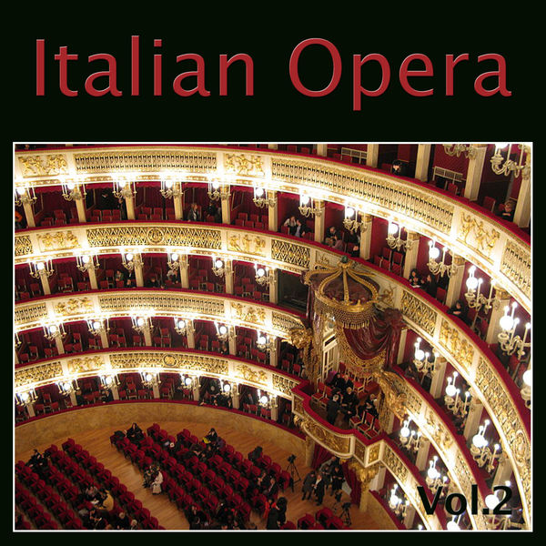 Various Artists - Italian Opera, Vol. 2 Various Artists - Italian Opera, Vol. 2