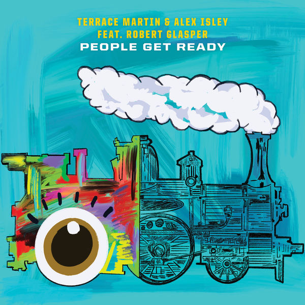 Terrace Martin - People Get Ready Terrace Martin - People Get Ready