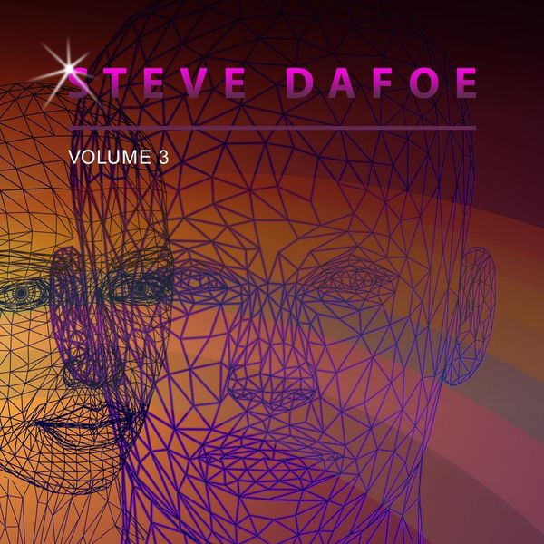 Steve Dafoe - Steve Dafoe, Vol. 3 Steve Dafoe - Steve Dafoe, Vol. 3