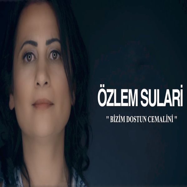 Özlem Sulari - Bizim Dostun Cemalini Özlem Sulari - Bizim Dostun Cemalini