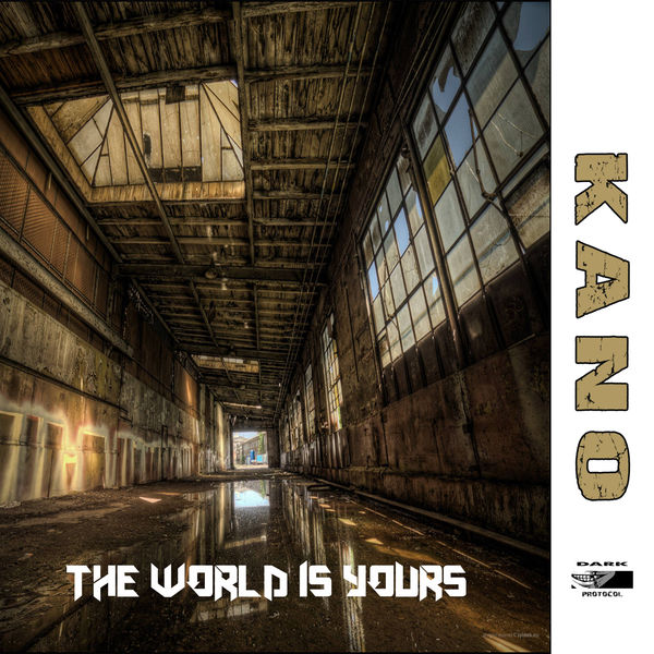 Kano - The World Is Yours Kano - The World Is Yours