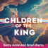 Betty Anne and Brian Watts Children Of The King