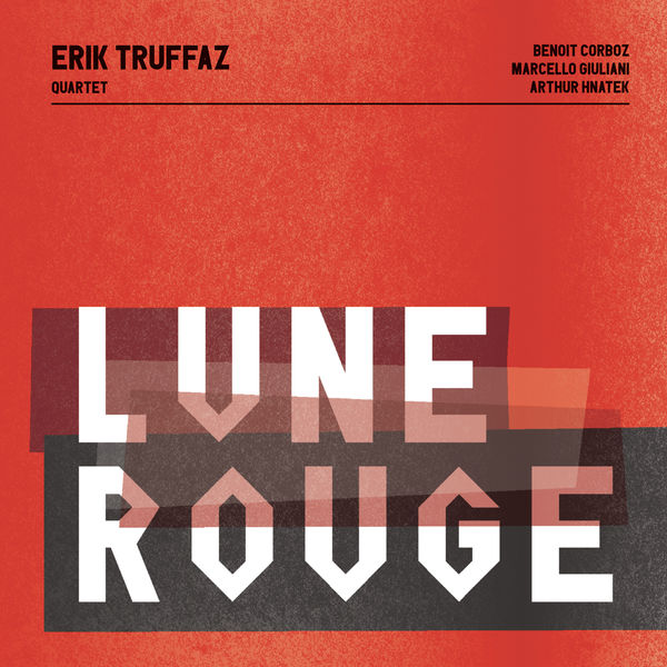 Erik Truffaz|Lune rouge