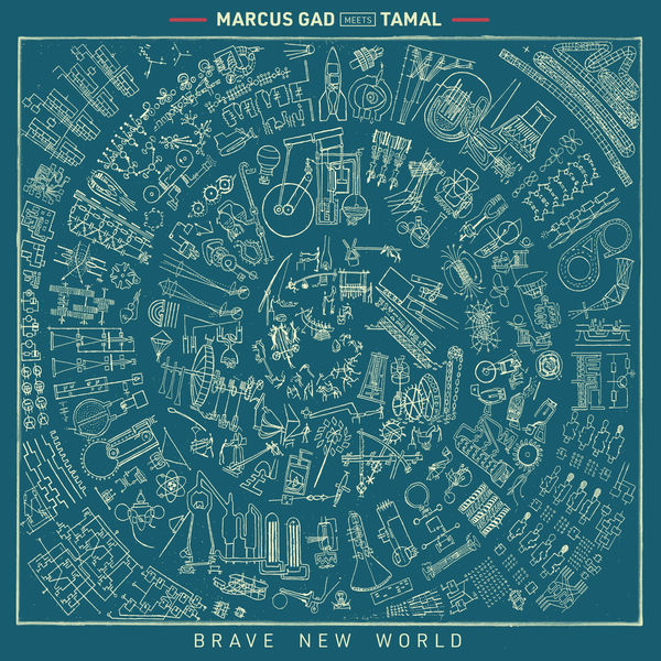 Marcus Gad|Brave New World Marcus Gad|Brave New World